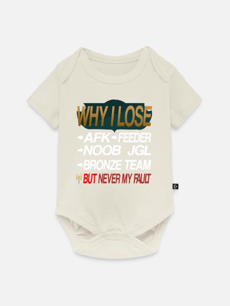 LOL WHY I LOSE - Baby Premium Kurzarmbody - Naturweiß