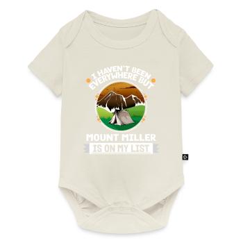 Mount Miller Is On My List Hiking Camping Hiker - Baby Premium short-sleeve bodysuit - off white - Front