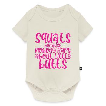 Squats parce que personne ne rappe sur Little Butts 3 - Body à manches courtes Premium Bébé - blanc cassé - Devant