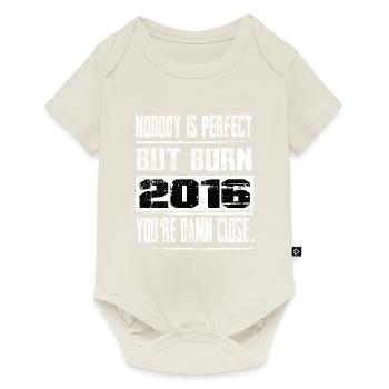 No one is perfect but born 2016 birthday - Baby Premium short-sleeve bodysuit - off white - Front