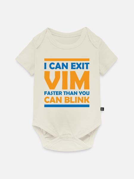I Can Exit WIM Faster Than You Blink for Linux - Baby Premium Kurzarmbody - Naturweiß