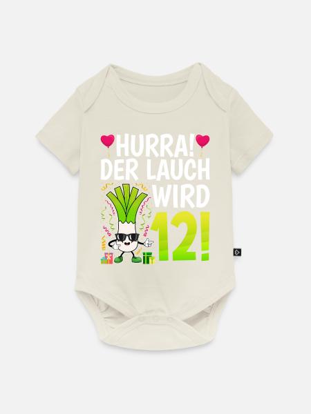 Hurra der Lauch wird 12 - Baby Premium Kurzarmbody - Naturweiß