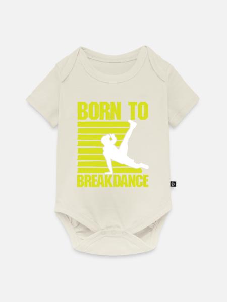 born to breakdance - Baby Premium Kurzarmbody - Naturweiß