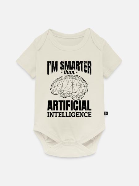 I'm Smarter Than Artificial Intelligence - Baby Premium Kurzarmbody - Naturweiß