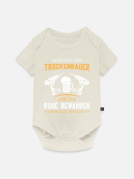 Trockenbau Trockenbauer Trockenbaumonteur Geschenk - Baby Premium Kurzarmbody - Naturweiß