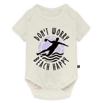 Don # t Worry Beach Happy beach handball - Body à manches courtes Premium Bébé - blanc cassé - Devant