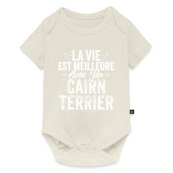 La Vie Est Meilleure Avec Un Cairn Terrier - Body à manches courtes Premium Bébé - blanc cassé - Devant
