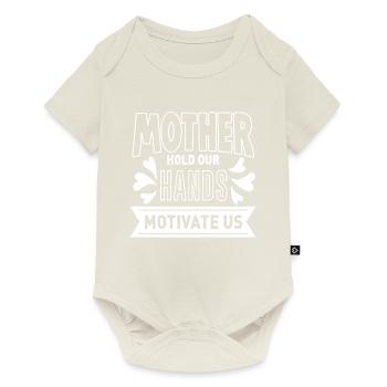 Mère Tenir Nos Mains Nous Motiver - Body à manches courtes Premium Bébé - blanc cassé - Devant