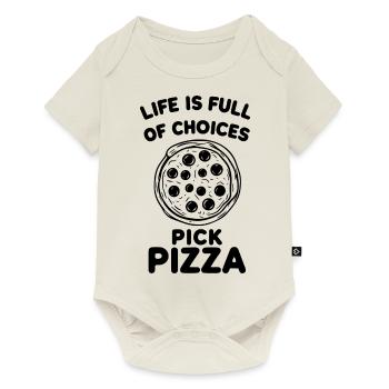 La vie est pleine de choix Choisissez une pizza - Body à manches courtes Premium Bébé - blanc cassé - Devant