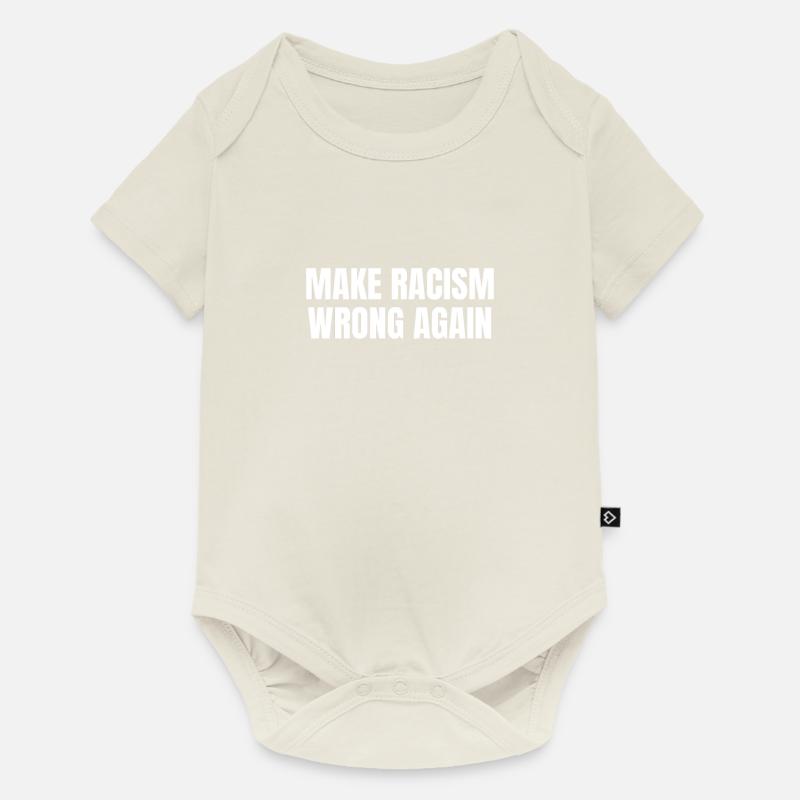 Make Racism Wrong Again - Body à manches courtes Premium Bébé - blanc cassé