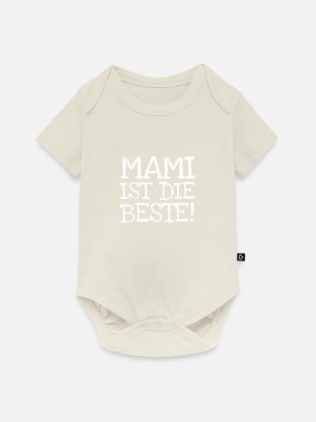 Mami Ist Die Beste! - Baby Premium Kurzarmbody - Naturweiß