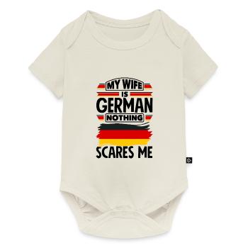 Germany My Wife Is German Nothing Scares Me Funny - Baby Premium Kurzarmbody - Naturweiß - Vorne
