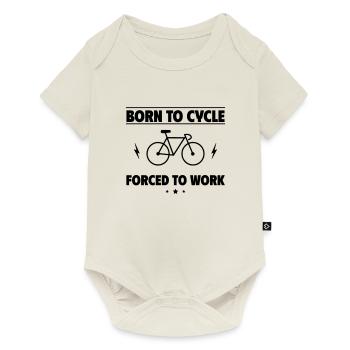 Nés pour faire du vélo, forcés de travailler - Body à manches courtes Premium Bébé - blanc cassé - Devant
