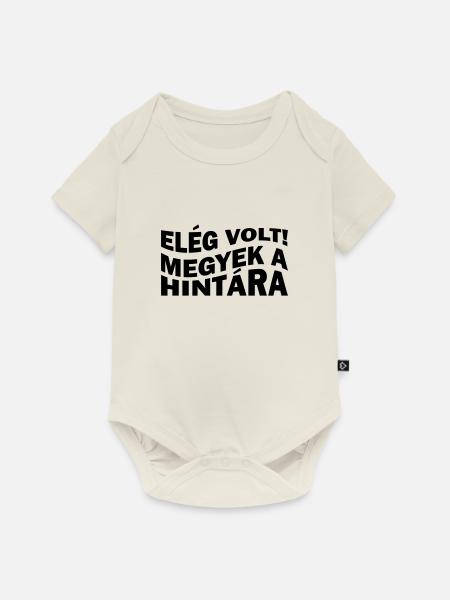 Elég volt! Megyek a hintára. - Baby Premium Kurzarmbody - Naturweiß
