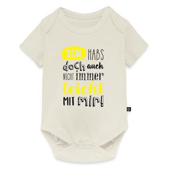 Ich habs doch auch nicht immer leicht mit mir! - Baby Premium Kurzarmbody - Naturweiß - Vorne