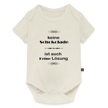 Keine Schokolade ist auch keine Lösung Geschenk - Baby Premium Kurzarmbody - Naturweiß - Vorne