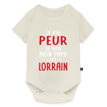 Je n'ai peur de rien mon papa est Lorrain - Body à manches courtes Premium Bébé - blanc cassé - Devant