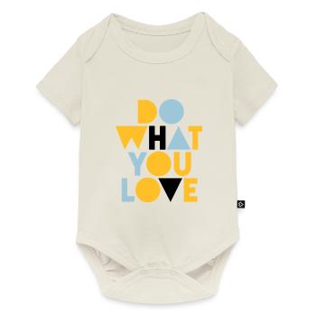 fais ce que tu aimes - Body à manches courtes Premium Bébé - blanc cassé - Devant