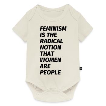 feminism is the radical notion that women are peop - Baby Premium short-sleeve bodysuit - off white - Front