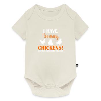 J’ai trop de poulets - Body à manches courtes Premium Bébé - blanc cassé - Devant