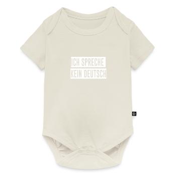 Am I not speaking German - Baby Premium short-sleeve bodysuit - off white - Front