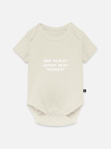Der Durst ist das Getränk! - Baby Premium Kurzarmbody - Naturweiß