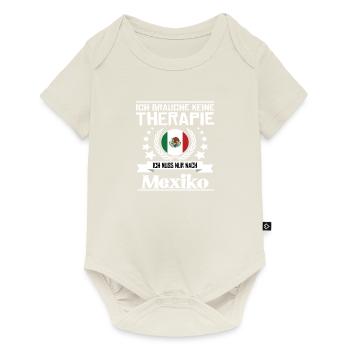Pas de thérapie, je dois juste aller au Mexique - Body à manches courtes Premium Bébé - blanc cassé - Devant