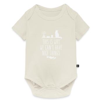 c'est pourquoi nous ne pouvons pas avoir de belles choses - Body à manches courtes Premium Bébé - blanc cassé - Devant
