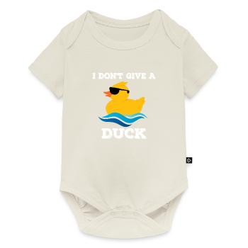 I Don't Give a Duck - Baby Premium Kurzarmbody - Naturweiß - Vorne
