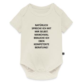 Natürlich spreche ich mit mir selbst - Baby Premium Kurzarmbody - Naturweiß - Vorne