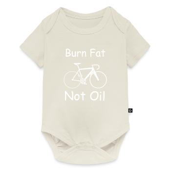 Burn Fat Not Oil - Baby Premium Kurzarmbody - Naturweiß - Vorne