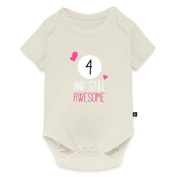 Funny Birthday 4 And Still Awesome - Baby Premium short-sleeve bodysuit - off white - Front