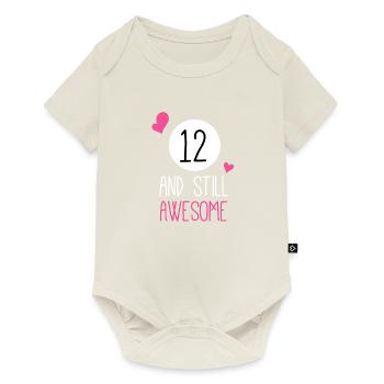 Funny Birthday 12 And Still Awesome - Baby Premium short-sleeve bodysuit - off white - Front