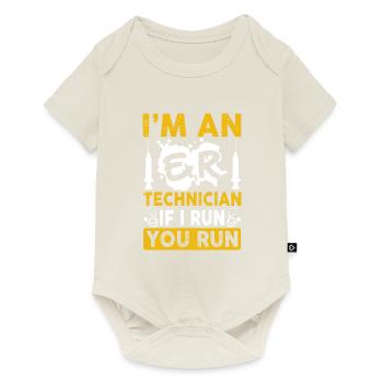 I'm An ER Technician Funny Emergency Room Tech - Baby Premium short-sleeve bodysuit - off white - Front