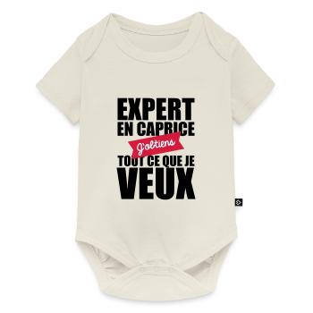 expert en caprice j'obtiens tout ce que je veux - Body à manches courtes Premium Bébé - blanc cassé - Devant