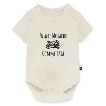 future motarde comme tata cadeau bebe naissance - Body à manches courtes Premium Bébé - blanc cassé - Devant