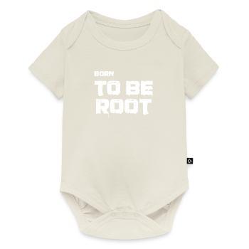 Born to be root. IT administrators, admin, nerds - Baby Premium short-sleeve bodysuit - off white - Front