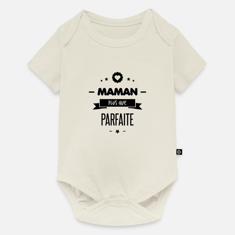 maman plus que parfaite - Body à manches courtes Premium Bébé - blanc cassé