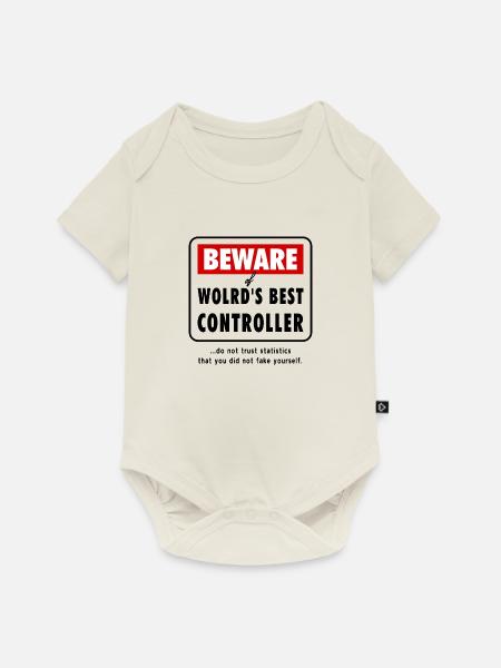 Beware of World‘s best CONTROLLER, Controlling - Baby Premium Kurzarmbody - Naturweiß