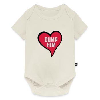 Dump Him Quote Logo - Body à manches courtes Premium Bébé - blanc cassé - Devant