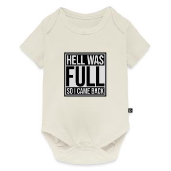 hell was full Zitat - Baby Premium Kurzarmbody - Naturweiß - Vorne