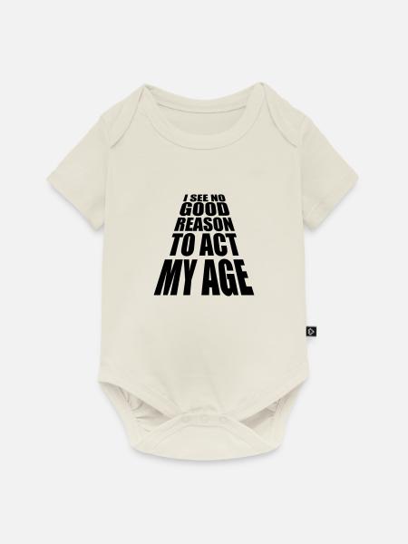 to act my age - Baby Premium Kurzarmbody - Naturweiß