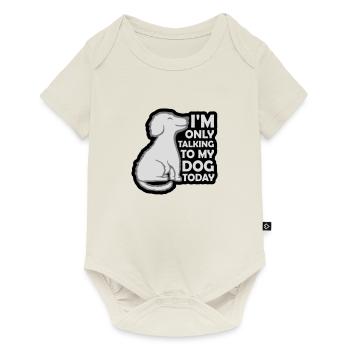 only talking to dog - Baby Premium short-sleeve bodysuit - off white - Front