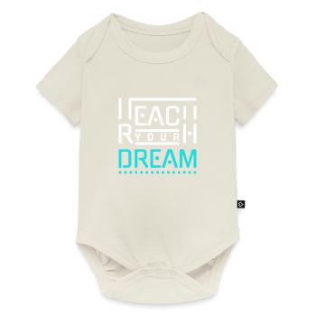 Atteignez vos rêves - Body à manches courtes Premium Bébé - blanc cassé - Devant