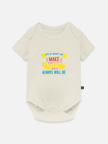 DAS LEBEN IST DAS, WAS WIR MACHEN, WAR SCHON IMMER DER WILLE - Baby Premium Kurzarmbody - Naturweiß