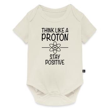 Pensez comme un proton Restez positif - Sciences - Body à manches courtes Premium Bébé - blanc cassé - Devant
