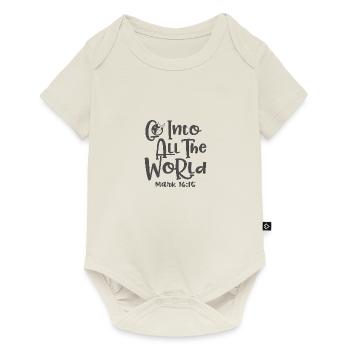 Christliches Design Geh in alle Welt Markus 16:15 - Baby Premium Kurzarmbody - Naturweiß - Vorne