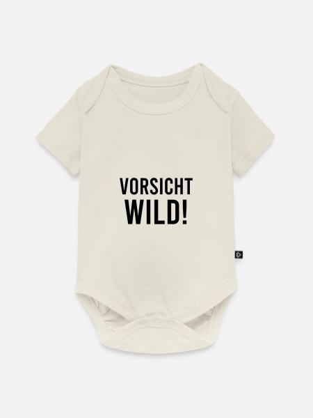 Vorsicht Wild! - Baby Premium Kurzarmbody - Naturweiß