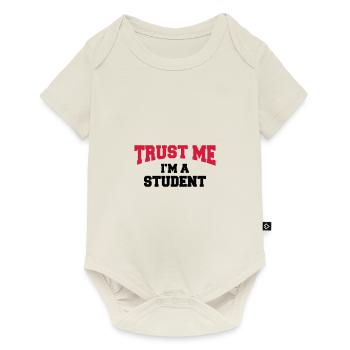 Trust me - I'm a Student - Baby Premium Kurzarmbody - Naturweiß - Vorne