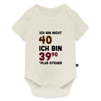 Bedruckt T Shirt 40 Geburtstag Sprüche Lustig - Baby Premium Kurzarmbody - Naturweiß - Vorne